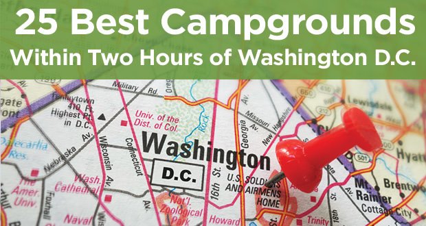 25 Best Campgrounds Washington DC 