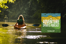 Adventure Sports Podcast recap